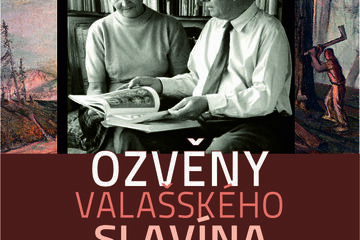 OZVĚNY VALAŠSKÉHO SLAVÍNA OZVĚNY VALAŠSKÉHO SLAVÍNA